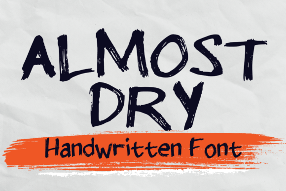 Almost Dry: The Brush Stroke Script Font for Modern Digital Branding