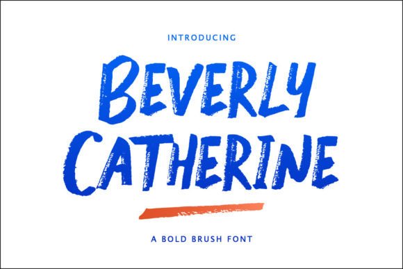 Beverly Catherine: A Font With Real Branding Muscle