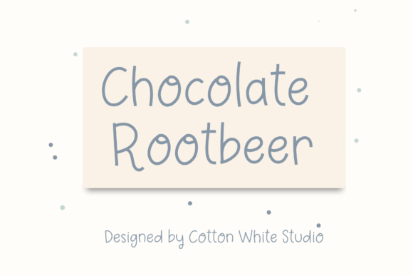 Chocolate Rootbeer: A Font with a Sweet Branding Personality