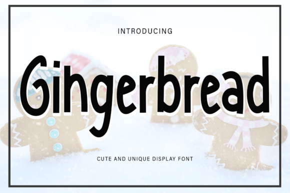 Gingerbread Font: The Friendly Handwritten Typeface for Editorial Content