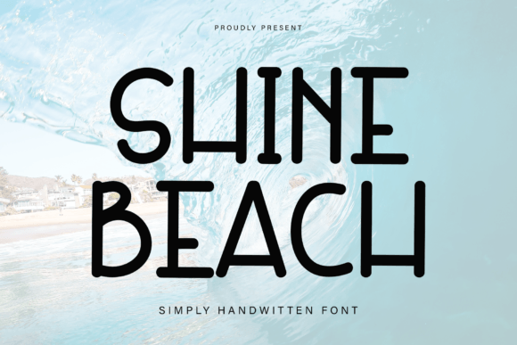 Shine Beach: The Essential Handwritten Font for Your Creative Projects