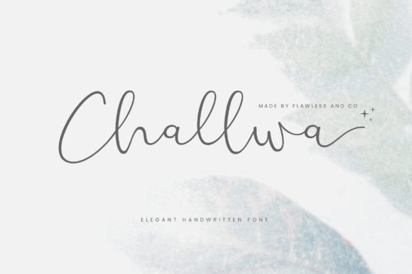 Using Challwa: A Designer’s Exploration of a Script Font